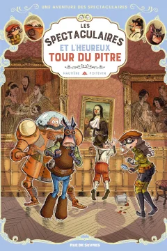 Les Spectaculaires et l'heureux tour du Pitre