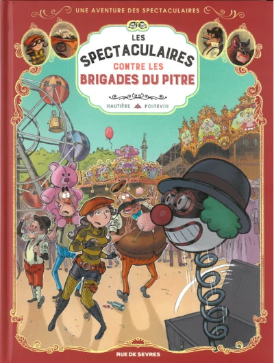 Cover of Les Spectaculaires contre les Brigades du Pitre