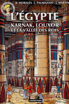 L'Égypte - Karnak, Louxor et la vallée des Rois