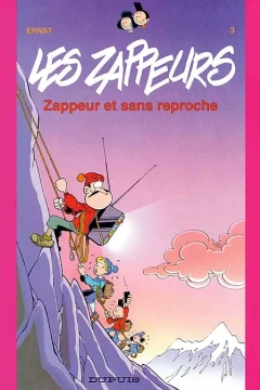 Zappeur et sans reproche
