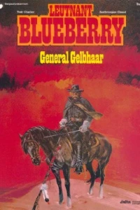 Leutnant Blueberry - General Gelbhaar