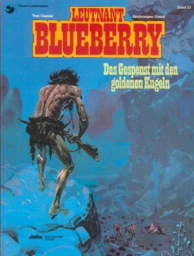 Cover of Leutnant Blueberry - Das Gespenst mit den goldenen Kugeln