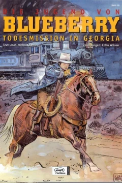 Die Jugend von Blueberry - Todesmission in Georgia
