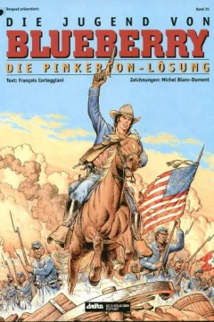 Die Jugend von Blueberry - Die Pinkerton-Lösung