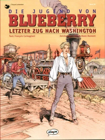 Cover of Die Jugend von Blueberry - Letzter Zug nach Washington