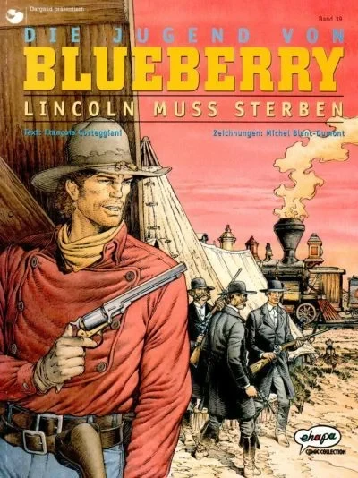 Cover of Die Jugend von Blueberry - Lincoln muss sterben