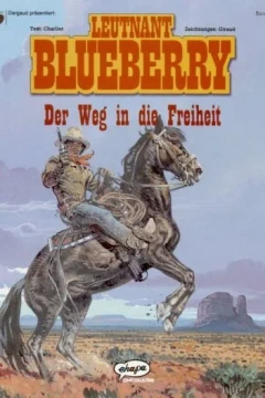Leutnant Blueberry - Der Weg in die Freiheit