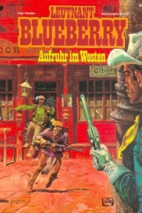 Leutnant Blueberry - Aufruhr im Westen