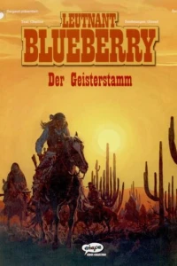 Leutnant Blueberry - Der Geisterstamm