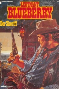 Leutnant Blueberry - Der Sheriff