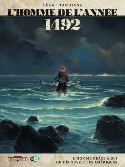 Cover of 1492 - L'homme grâce à qui on découvrit les Amériques