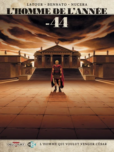 Cover of -44 - J'homme qui voulut venger César