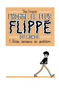 Petites terreurs du quotidien