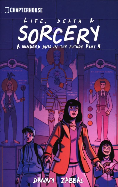 Cover of 100 Days in the Future Part 4