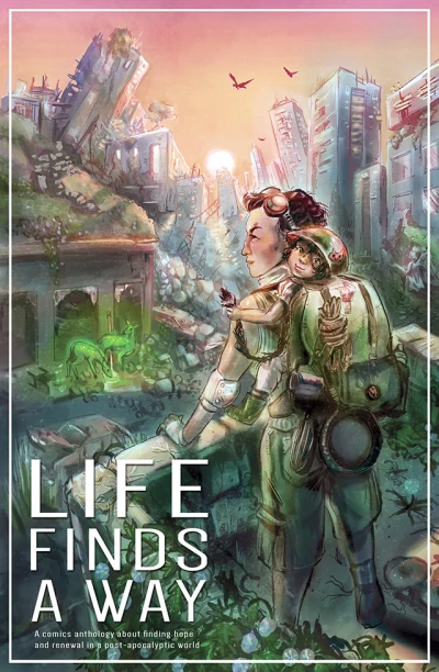 Cover of Vol. 1: A Comic Anthology of Hopeful Post-Apocalyptic Stories