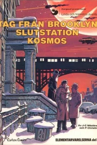 Tg till Brooklyn, slutstation Kosmos (Elementarvarelserna del 1)