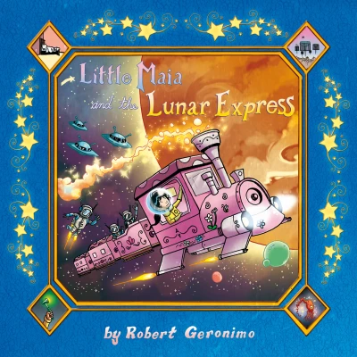 Cover of Little Maia and the Lunar Express