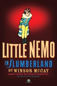 Little Nemo in Slumberland : Many More Splendid Sundays