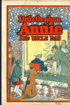 Little Orphan Annie and Uncle Dan