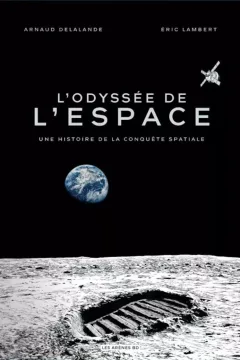 Une histoire de la conquête spatiale