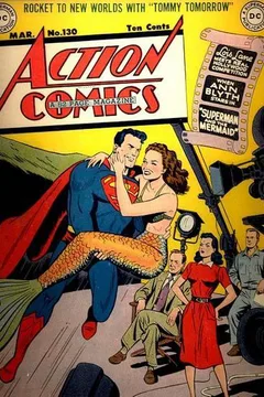 Lois Lane Meets Real Hollywood Competition When Ann Blyth Stars in Superman and the Mermaid : Rocket to New Worlds in Tommy Tomorrow