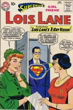 Lois Lane's X-Ray Vision!