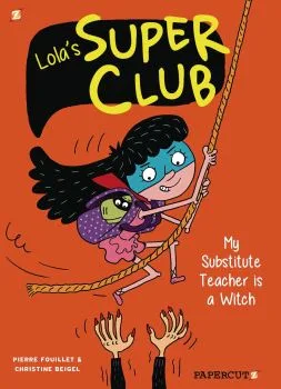 Cover of Vol. 2: My Substitute Teacher is a Witch