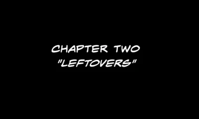 Cover of Chapter Two - Leftovers
