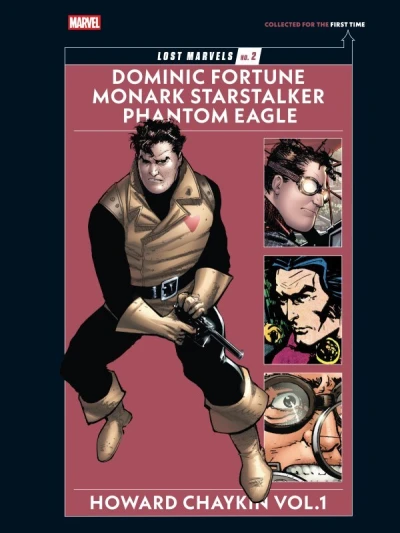 Cover of Vol. 2: Howard Chaykin Vol. 1 – Dominic Fortune, Monark Starstalker, and Phantom Eagle