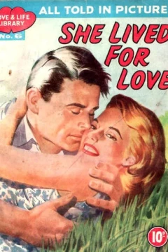 She Lived for Love