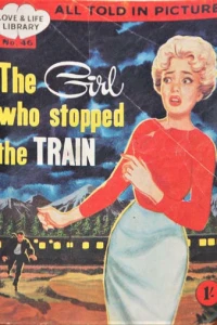 The Girl Who Stopped the Train