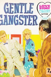 Gentle Gangster
