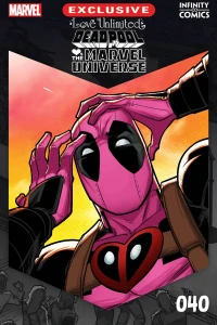 Deadpool Loves the Marvel Universe, Part 4