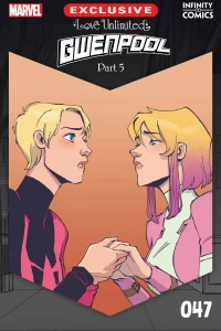 Gwenpool (Part 5): I Don't Know. I Don't Know What Comes After This."
