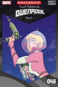 Gwenpool (Part 6): Wait! What?