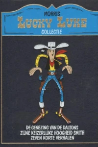 De Genezing van de Daltons ; Zijne Keizerlijke Hoogheid Smith ; Zeven Korte Verhalen