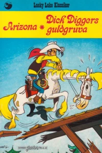 Arizona * Dick Diggers guldgruva