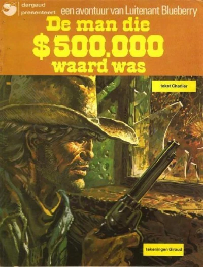 Cover of De man die $500.000 waard was