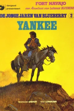 De jonge jaren van Blueberry 2: Yankee