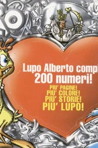 Lupo Alberto Compie 200 Numeri!