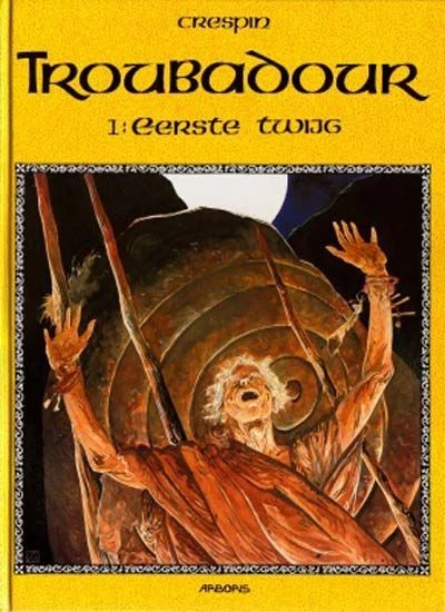 Cover of Troubadour 1: Eerste twijg
