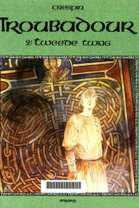 Troubadour 2: Tweede twijg