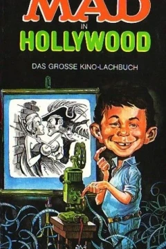Mad in Hollywood: Das grosse Kino-Lachbuch