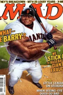 What - Me Barry? We Stick it to Baseball's Giant Fraud!