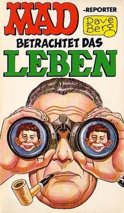Cover of Mad-Reporter Dave Berg betrachtet das Leben