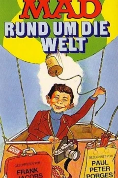 Mit Mad rund um die Welt