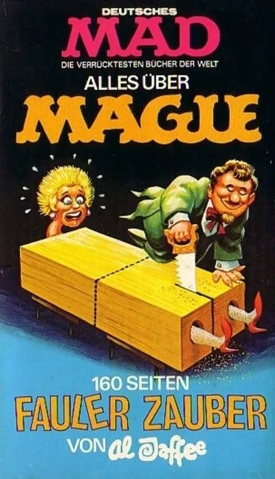 Cover of Alles über Magie: 160 Seiten fauler Zauber von Al Jaffee