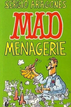 Sergio Aragones Mad Menagerie