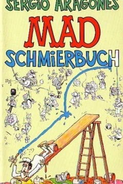 Sergio Aragonés Mad Schmierbuch