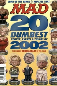 The 20 Dumbest People, Events and Things of 2002